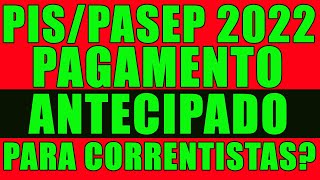 PIS PASEP 2022 ABONO SERÁ ANTECIPADO PARA CORRENTISTAS DA CAIXA ECONÔMICA E BANCO DO BRASIL [upl. by Annez]