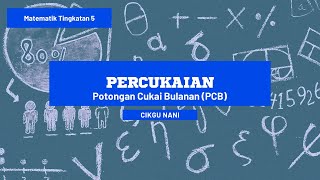 Percukaian Mengira Potongan Cukai Bulanan PCB [upl. by Selrahcnhoj961]