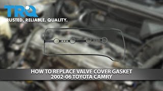 How to Replace Valve Cover Gasket 200206 Toyota Camry [upl. by Keram963]