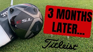 Titleist TS3 Driver Review After 3 Months In The Bag [upl. by Oeht690]