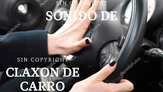 🧿CLAXON DE CARRO efecto de sonido🧿 car horn sound effect [upl. by Mohkos]