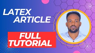 Article Format Full Latex Tutorial latextutorial tutorial latex educationalvideos [upl. by Ali322]