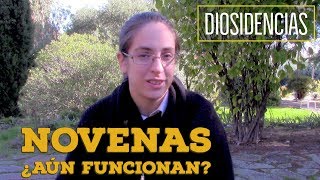 Novenas ¿aún funcionan  Diosidencias [upl. by Cacia]