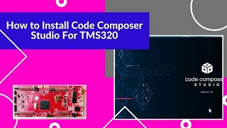 How to install code composer studio for TMS320 [upl. by Goodrow]