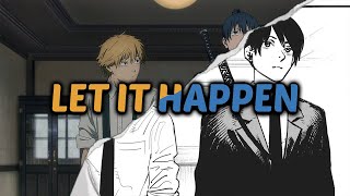 Chainsaw Man Let It Happen AMVEdit [upl. by Wyatt]