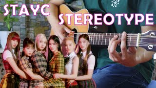 STAYC 스테이씨  STEREOTYPE Guitar CoverIntrumental 색안경 기타 커버 [upl. by Clim]