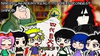 °•NARUTO ACADEMY REACT TO THE STRONGEST SHINOBI PART 1•°GACHA REACTNARUTOBORUTO [upl. by Nah]