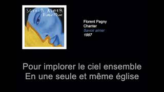 Florent Pagny Chanter PAROLESLYRICS 100 VÉRIFIÉES HQ [upl. by Sarad]