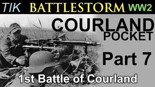 The 1st Battle of the Courland Pocket 1944  BATTLESTORM WW2 History Documentary 7 [upl. by Hawkins]