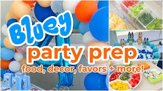 BLUEY BIRTHDAY PARTY PREP FOOD PREP DECOR DIY BALLOON ARCH [upl. by Rosenbaum]