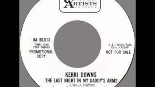 Kerri Downs  quotThe Last Night In My Daddys Armsquot UA 1966 [upl. by Gravante637]