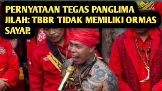 quotPernyataan Tegas Panglima Jilah TBBR Tidak Memiliki Ormas Sayap [upl. by Merta]