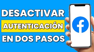 Cómo Desactivar La Autenticación En Dos Pasos De Facebook Sin Entrar [upl. by Placida]