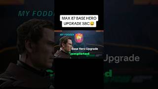 MAX 87 BASE HERO UPGRADE SBC😅fc25 eafc25 fyp memes short sbc pack fifa hero heroes [upl. by Sinned]