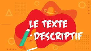 Le texte descriptif [upl. by Folly]