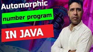 automorphic number program in Java java education viralvideo video automorphic [upl. by Anola182]