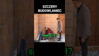 SZCZERY BUDOWLANIEC shorts budowa [upl. by Aneladdam278]