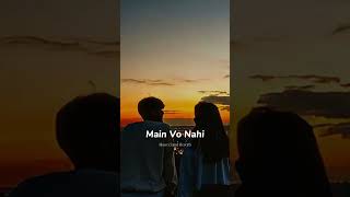 Main Vo Nahi ¦ Slowed and Reverb Songs ¦ New Songs 2024 ¦ New Lofi Songs 2024 lofi music [upl. by Nnahgiel]