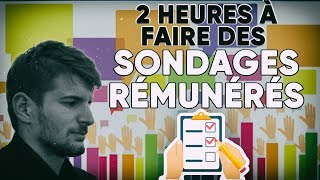 JAI PASSÉ 2 HEURES A FAIRE DES SONDAGES RÉMUNÉRÉS VOILÀ LE RÉSULTAT [upl. by Eemyaj707]