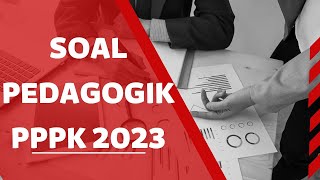 SOAL PEDAGOGIK PPPK 2023 PART 1 [upl. by Gotthelf676]