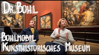 DrBohl  Bohlmobil  Highlights Kunsthistorisches Museum [upl. by Osmo590]