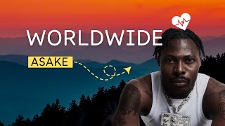 Asake  Worldwide Lyrics [upl. by Fifine904]