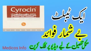 cyrocin 500mg tablet uses in urdu  How to use cyrocin 500 mg tablet  ciproflixacin 500mg tablet [upl. by Ajan396]