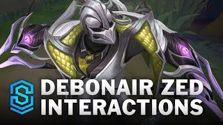 Debonair Zed Special Interactions [upl. by Nnyllatsyrc]