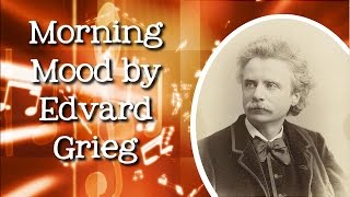 Morning Mood from Peer Gynt by Edvard Grieg  FreeSchool Radio [upl. by Alyad221]