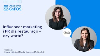 Szkolenia Gastronomiczne Influencer marketing i PR dla restauracji – czy warto [upl. by Unam]