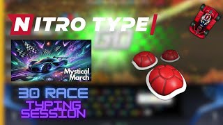 Nitro Type  30 Session Typing [upl. by Sheeree]