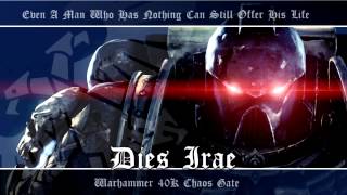 Chaos Gate OST 007  Dies Irae  Warhammer 40K Soundtrack Music [upl. by Eiknarf418]