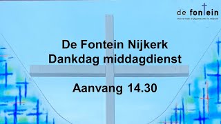 Online dankdagdienst De Fontein Nijkerk 611 [upl. by Vanthe]