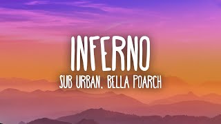 Sub Urban amp Bella Poarch  INFERNO [upl. by Peskoff623]