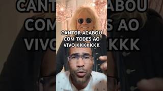 Cantor Famoso Sentou o Sarrafo na Turma da Lacração ao Vivo [upl. by Carlene]