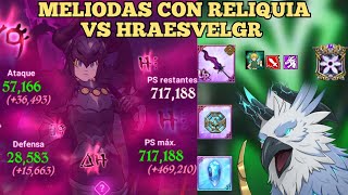 RELIQUIA MELIODAS TRAIDOR VS HRAESVELGR 3 PISOS FARMING FACIL [upl. by Alexandro]