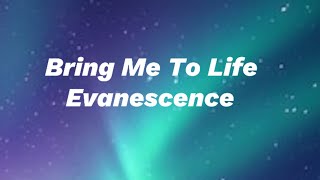 Evanescence  Bring Me To Life Lyrics [upl. by Desi]