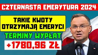 🔴CZTERNASTA EMERYTURA 2024 TAKIE KWOTY OTRZYMAJĄ EMERYCI TERMINY WRZEŚNIOWYCH WYPŁAT [upl. by Lambrecht]