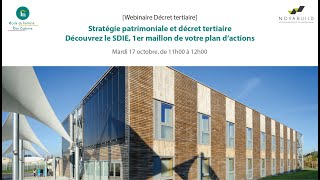 Webinaire Stratégie patrimoniale et Décret tertiaire  le SDIE [upl. by Lekym192]