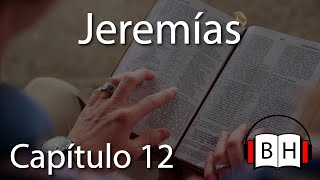 Jeremías Capítulo 12  Biblia Hablada  Escuchar la voz de Dios [upl. by Kenrick392]