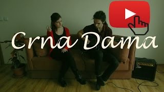 Crna Dama  Smak Acoustic Cover [upl. by Ahseid]