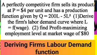 deriving labour demand function from the production function  profit maximaging level of employment [upl. by Yral]