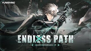 Punishing Gray Raven  Aeon Reforged EP  Endless Path [upl. by Reube]