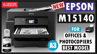 🖨️ Epson M15140 A3 WiFi Duplex AllinOne Ink Tank Printer  Part 1  AbhishekIDcom [upl. by Radburn]