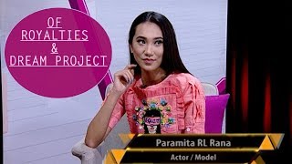 OF ROYALTIES AND DREAM PROJECT  PARAMITA RANA  THE EVENING SHOW AT SIX [upl. by Ytissahc252]