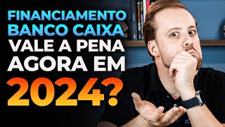 Financiamento Imobiliário Caixa vale a pena [upl. by Adnamor]