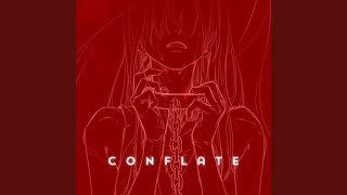 Conflate [upl. by Bride]