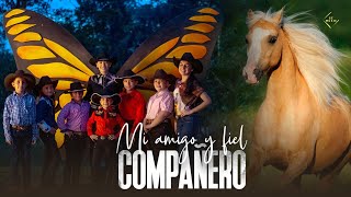 Mi Amigo y Fiel Compañero [upl. by Aztiram]