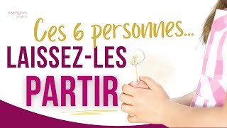 6 signes de personnes toxiques  laissez les sortir de votre vie [upl. by Margherita]