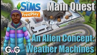 The Sims Freeplay An Alien Concept Weather Machines Quest [upl. by Nnairb]